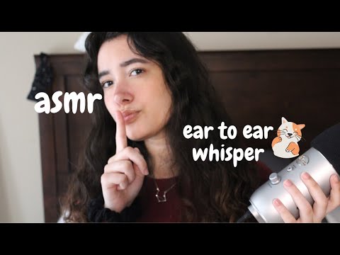 ASMR ✨👂ear to ear whisper rambles (super chill)
