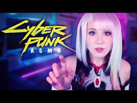 Cosplay ASMR - "I Need You...!" Lucy Takes Care of You ~ Cyberpunk Edgerunners Roleplay - ASMR Neko