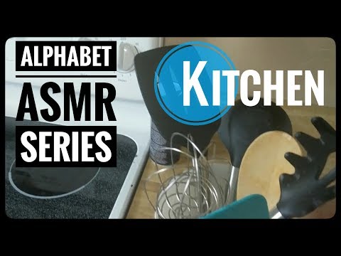 Kitchen || Lo Fi Alphabet ASMR Series