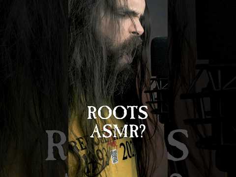 ROOTS BLOODY ROOTS ASMR COVER