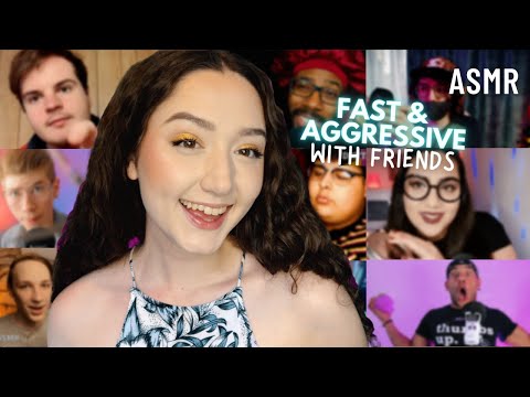 ASMR The Ultimate FAST, AGGRESSIVE & UNPREDICTABLE Collab With Friends *MORE THAN 1 HOUR OF TINGLES*