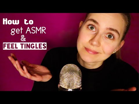 How to Get ASMR & Feel Tingles