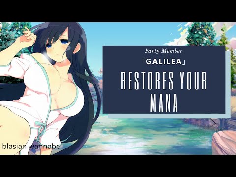💖Party Member 「GALILEA」Restores Your Mana🔮