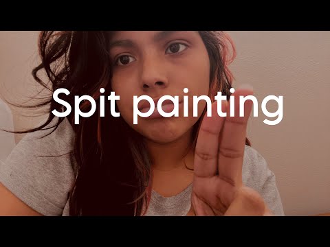 Spit painting!!! ASMR