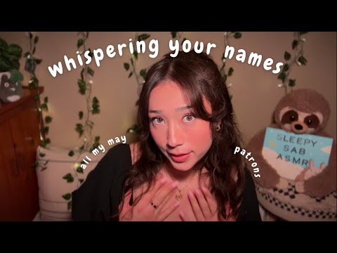 whispering all my patrons' names ASMR 💛 with collarbone tapping (may)