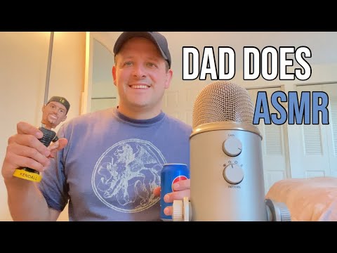 MY DAD does ASMR