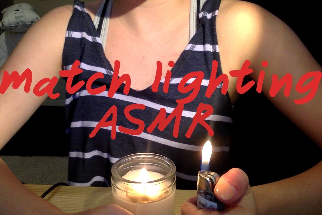**ASMR Lighting Matches**