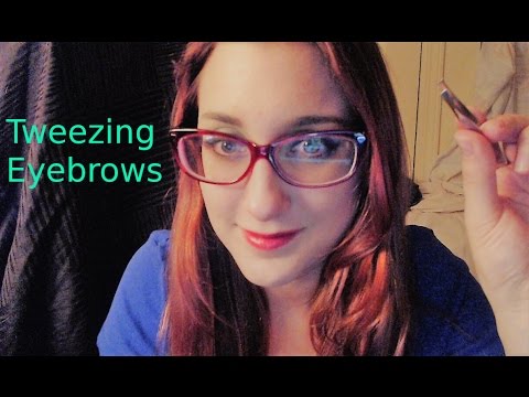 Let me TWEEZE your Eyebrows and Give you TINGLES TINGLES please =) ASMR Role Play