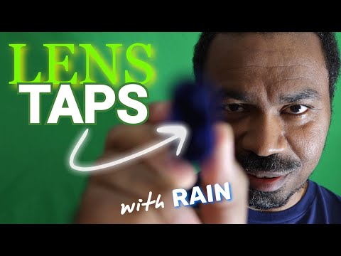 ASMR - Lens Tapping & RAIN 🌧️
