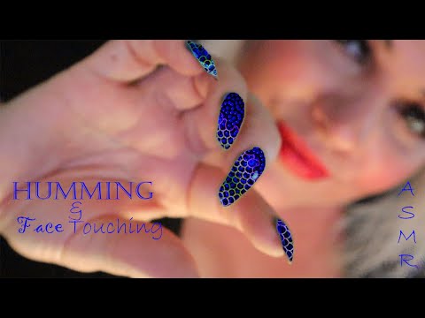 asmr humming and face touching
