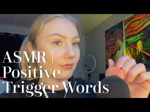 ASMR | Positive Trigger Words