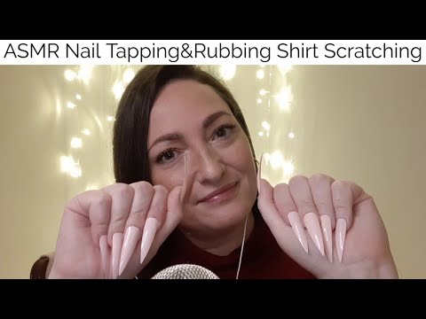 ASMR Nail Tapping And  Rubbing,Shirt Scratching Long Nails