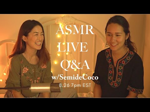 ASMR LIVE Q&A w/@semideasmr