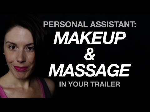 ASMR Personal Assistant Role Play: Makeup, Massage, and Personal Attention