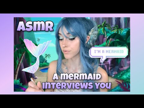 ASMR 🐚 A Mermaid Interviews You