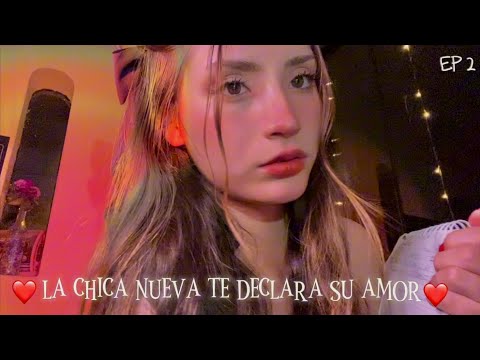 ASMR ROLEPLAY CHICA NUEVA TE DECLARA su AMOR 🎀 EP2