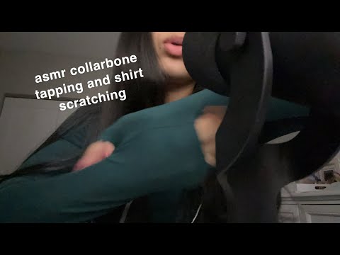 asmr collarbone taps and shirt scratches