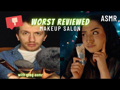 ASMR Worst Reviewed Makeup Salon COLLAB With Greg ASMR (Personal Attention, Visuals)
