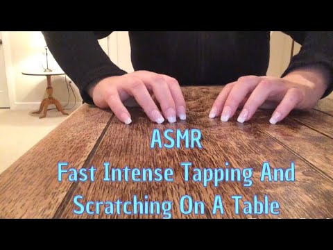 ASMR Fast Intense Tapping And Scratching On A Table(No Talking After Intro)