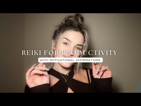 Reiki ASMR for Productivity with Motivational Affirmations