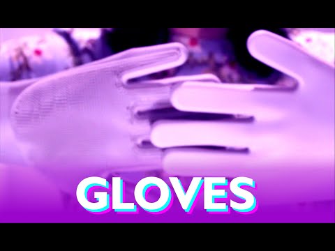 ASMR GLOVES SOUNDS - DISHWASHING GLOVES, EAR MASSAGE, GLOVES SCRATCHING - NO TALKING