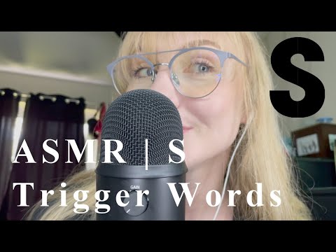 ASMR | S Trigger Words