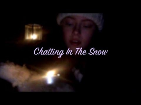 ASMR- Talking in the snow