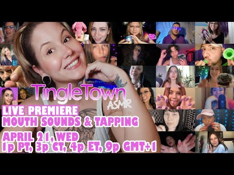 Trailer for Mouth Sounds and Tapping Collab on @TingleTown ASMR with 26 Amazing ASMRtists