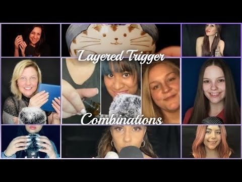 ASMR | Layered Combo Trigger Collab ( Every Lovely Lady Linked in Description )
