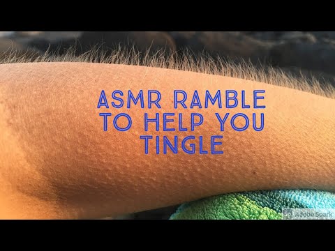 ASMR - Ramble To Help 98.543% of People Tingle