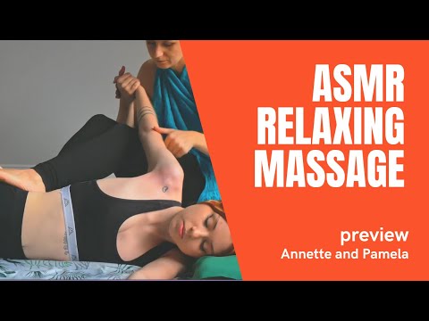 Thai full body ASMR massage video, Annette doing  massage to Pamela