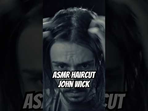 #ASMR Haircut John Wick