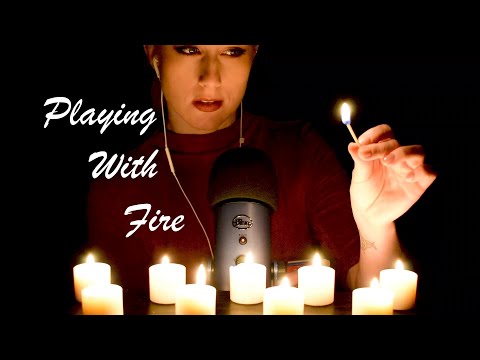 Playing With Fire ASMR: Part II