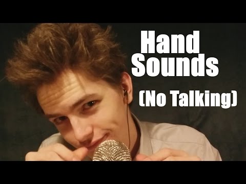 (ASMR) Hand Sounds (No Talking) Obviously
