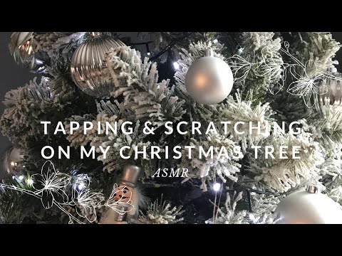 ASMR TAPPING AND SCRATCHING ON MY CHRISTMAS TREE & BAUBLES (No talking)