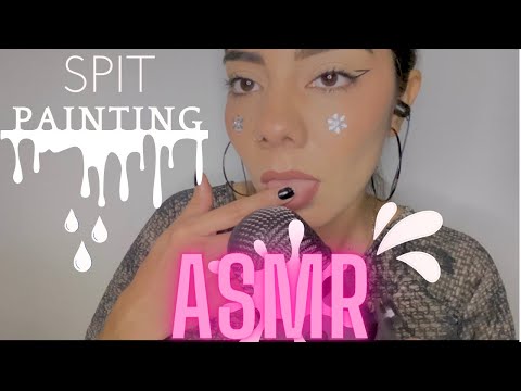 ASMR | SPIT PAINTING INTENS0✨💦 cerca del micro💖