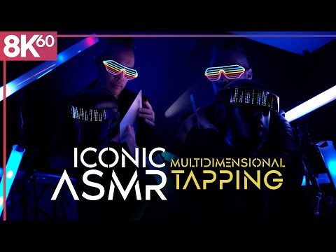 ICONIC ASMR 👉 Multidimensional Tapping | Cinematic 8K60, Binaural