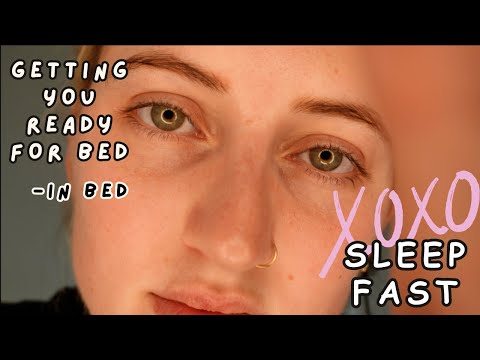 FALL FAST ASLEEP PERSONAL ATTENTION ASMR | Looking After You & Getting You Ready for Bed, IN bed