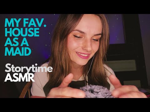 ASMR STORYTIME My FAVORITE house when I worked as a Professional Maid