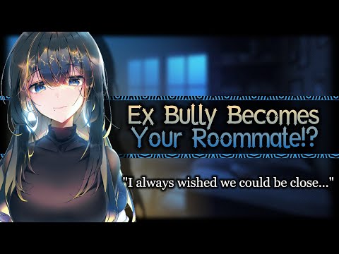 Ex Bully Becomes Your Roommate!?[Flirty][Nervous] | ASMR Roleplay /F4A/