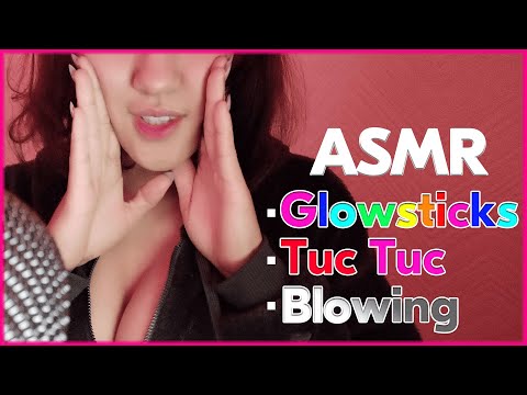 [ASMR] GLOWSTICKS, MIC BLOWING & TUC TUC | Relaxing Sounds
