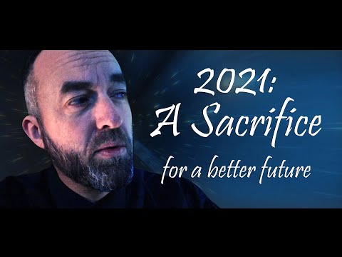 2021: A Sacrifice for a Better Future. [ASMR]
