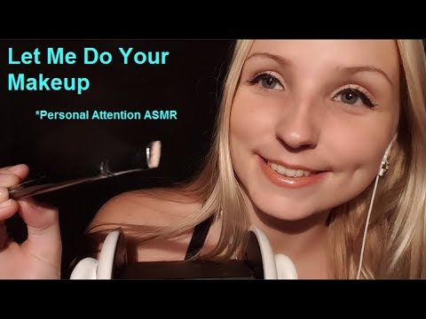 Doing Your Makeup To Make You Beautifuler ASMR