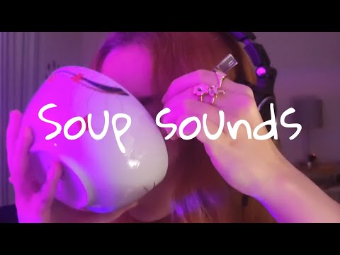 ASMR | Eating Soup 🍲 For 17 Minutes✨ Relaxing and Tingly Sounds