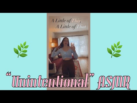 🌿ASMR🌿 “Unintentional” Style — Subscriber Request 🧚🏻‍♀️ (Lo-Fi & Soft-Spoken Clips/Vignettes)