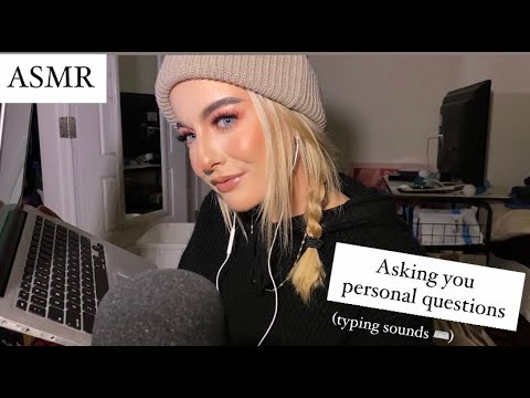 ASMR | asking you personal questions with lots of typing noises