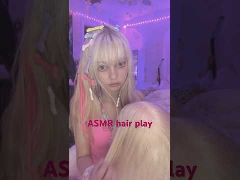 ASMR hair play #asmr #asmrfastandaggressive