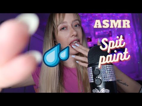 ASMR - SPIT PAINTING YOUR FACE 👅💦 mouth sounds
