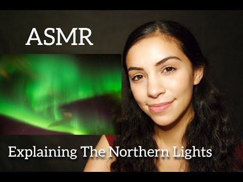 ASMR Astronomy | Explaining the Northern Lights | Whispered Ear-to-Ear VoiceOver