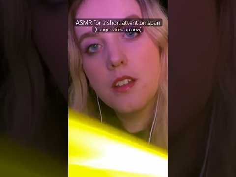 ASMR for a short attention span!